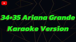 3435 Ariana Grande Karaoke Version [upl. by Ehcrop]