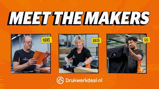 Drukwerkdealnl Meet The Makers [upl. by Tolland202]