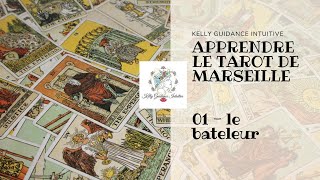 TAROT DE MARSEILLE COURS  LE BATELEUR tarot [upl. by Valeda]