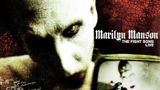 Marilyn Manson  The Fight Song Live Version [upl. by Mott]