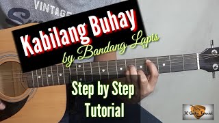 Kabilang Buhay  Bandang Lapis Guitar Chords Guitar Tutorial [upl. by Terr346]