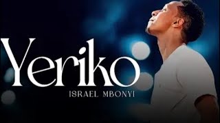 Israel Mbonyi New Song Yeriko [upl. by Drugi964]