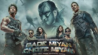 Bade Miyan Chote Miyan Full Movie 2024 in Hindi details amp review  Akshay Kumar Tiger Prithviraj [upl. by Kamilah]