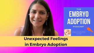 Unexpected Feelings in Embryo Adoption [upl. by Koehler]