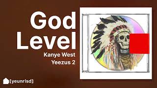 Kanye West  God Level  YEEZUS 2 [upl. by Domella]