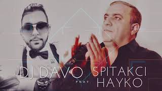 DJ DAVO  FT HAYKO 🙏KAXOTEM QEZ HAMAR🙏 [upl. by Tomkin]