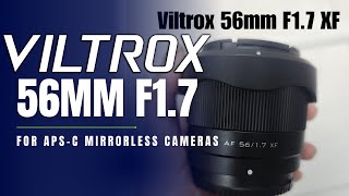 Viltrox 56mm F17 XF Lens for Mirrorless Cameras 📷  Affordable Autofocus Marvel [upl. by Ettevahs]