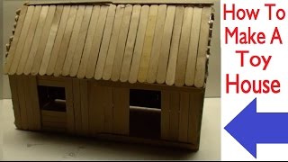 How To Make An Easy Toy House Simple [upl. by Anazraf]