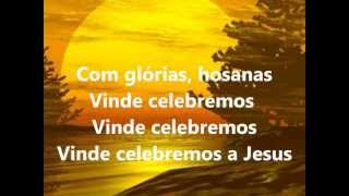 VINDE CELEBREMOS LEGENDADO  VOICE [upl. by Nerrat525]