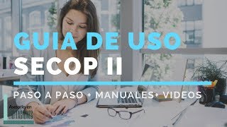 Secop IIpaso a paso  vídeos  guías de uso [upl. by Tevlev]