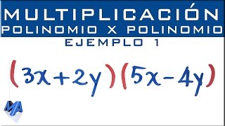 Multiplicación de expresiones algebraicas  Polinomio por polinomio  Ejemplo 1 [upl. by Almeda]