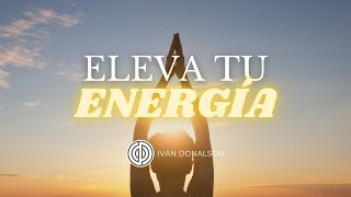 ELEVA LA ENERGÍA DE TU CUERPO  FRECUENCIAS DE DIMENSIONES SUPERIORES  SALUD AMOR Y RIQUEZA [upl. by Cargian]