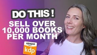 These Are The Strategies That Help Sell Over 10000 Low Content Books Per Month on Amazon KDP [upl. by Ezekiel]