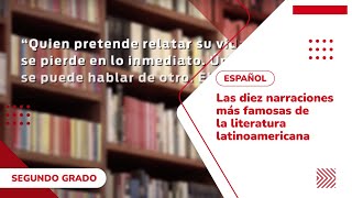 3 Las diez narraciones más famosas de la literatura latinoamericana [upl. by Almeria643]