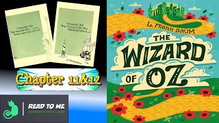 The Wonderful Wizard of Oz Chapter 11amp12  Audiobook with follow along book pages [upl. by Lapo]