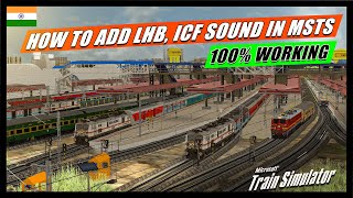 HOW TO ADD REALISTIC LHB ICF amp BRIDGE SOUNDS IN MSTS  OPEN RAILS  INDIAN TRAIN SIMULATOR [upl. by Neiht]