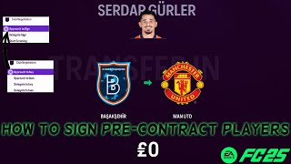 FC25 HOW TO SIGN A PRE CONTRACT PLAYERS [upl. by Dorolice]