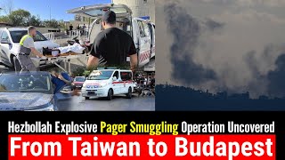 Hezbollah Explosive Pager Smuggling Operation Uncovered From Taiwan to Budapest  Premier News USA [upl. by Femmine98]