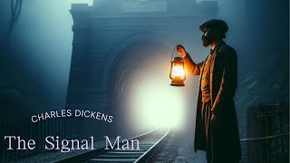 Halloween Short Story Charles Dickens The SignalMan [upl. by Diella]