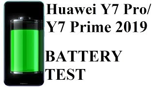 Huawei Y7 Prime 2019  Y7 Pro 2019  BATTERY DRAIN TEST [upl. by Elonore]