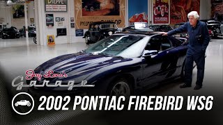 2002 Pontiac Firebird WS6  Jay Lenos Garage [upl. by Nohshan]