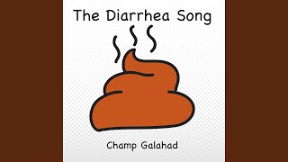 The Diarrhea Song [upl. by Giacinta]