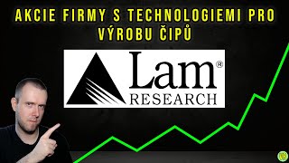 Akcie technologické firmy Lam Research LRCX s technologií a zařízeními pro výrobu čipů [upl. by Fulmer]