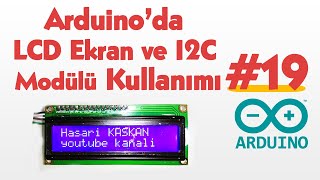 LCD Ekran ve I2C Modülü Kullanımı 19 [upl. by Lucine]