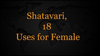 Shatavari 18 uses for female [upl. by Kylander919]