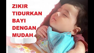 Zikir Tidurkan Anak Meragam dan Menangis  Stop Baby from Crying [upl. by Crista]