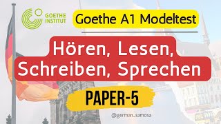 A1 Goethe Zertifikat Deutsch  Paper 5  Hören Lesen Schreiben Sprechen mit Lösungen [upl. by Najar]