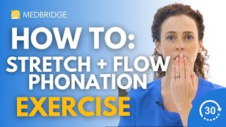 How to Do a Stretch and Flow Phonation  Breath Only  MedBridge [upl. by Aguie]