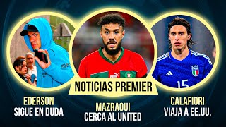 MAZRAOUI cerca al United  CALAFIORI viaja a Estados Unidos  EDERSON a Arabia en punto muerto [upl. by Nahgaem]