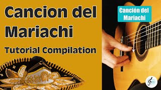 Cancion del Mariachi  Guitar Tutorial 🎸 Compilation [upl. by Elyn]