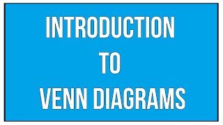 Introduction To Venn Diagrams  Union Of Sets And Intersection Of Sets  Maths Algebra [upl. by Nabois]