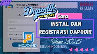 CARA INSTAL DAN REGISTRASI DAPODIK 2025 [upl. by Aivatnahs]