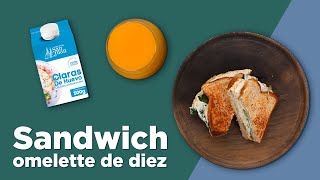 RECETA Sándwich OMELETTE de CLARAS  Huevo San Juan Fit [upl. by Reina719]