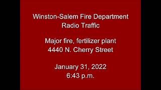 13121  WinstonSalem FD  Major Fire at Fertilizer Plant  Radio Traffic [upl. by Navis]