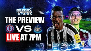 Aston Villa v Newcastle United  The Preview [upl. by Ragan147]