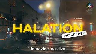 Halation Effect in DaVinci Resolve  Free and Easy Technique [upl. by Thamos]