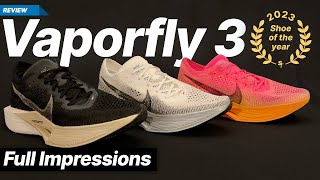 Nike Vaporfly 3  Shoe of the Year 2023  Full Impressions [upl. by Aninotna]