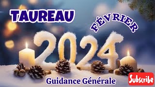 TAUREAU  FÉVRIER 2024 Guidance Générale  Sentimentale  Professionnelle un choix s’impose [upl. by Polash467]