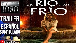 Un Rio muy Frío 2022 Trailer HD  Paul Shoulberg [upl. by Nosak]