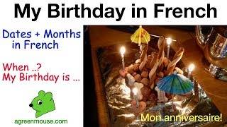 Dates Months and Birthdays in French [upl. by Heiney]