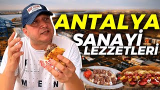 ANTALYA SANAYİ LEZZETLERİ 1  SANAYİDE KÖTÜ YEMEK OLMAZ [upl. by Agee]