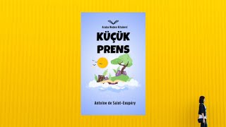 Küçük Prens  Antoine de SaintExupéry  Sesli Kitap [upl. by Violante697]