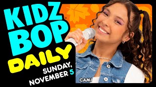 KIDZ BOP Daily  Sunday November 5 2023 [upl. by Macnamara]