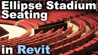 Ellipse Stadium Seating in Revit Tutorial [upl. by Oicnanev]