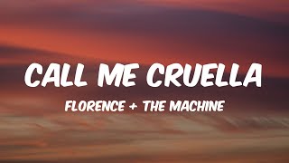 Call Me Cruella  Forence  The Machine Lyrics from quotCruellaquot soundtrack 🎵 [upl. by Astrahan]