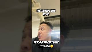 I’m Cooked 1900 Instacart Week💰🔥 instacartshopper instacart instacarttips fyp [upl. by Edlitam]